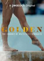 Watch Golden: The Journey of USA's Elite Gymnasts Watch123movies