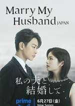 Watch Marry My Husband Japan Watch123movies