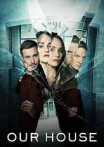 Watch Our House Watch123movies