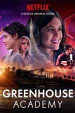 Watch Greenhouse Academy Watch123movies