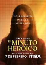 Watch El minuto heroico: Yo tambiÃ©n dejÃ© el Opus Dei Watch123movies