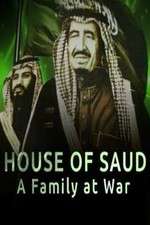 Watch House of Saud: A Family at War Watch123movies