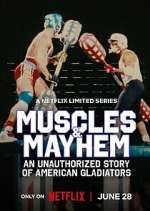 Watch Muscles & Mayhem: An Unauthorized Story of American Gladiators Watch123movies