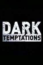Watch Dark Temptations Watch123movies