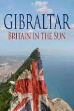 Watch Gibraltar: Britain in the Sun Watch123movies