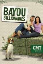 Watch Bayou Billionaires Watch123movies