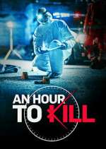 Watch An Hour to Kill Watch123movies