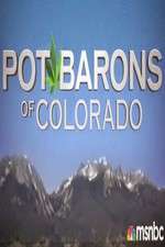 Watch Pot Barons of Colorado Watch123movies