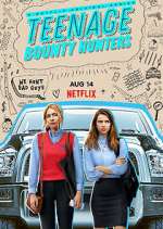 Watch Teenage Bounty Hunters Watch123movies