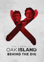 Watch The Curse of Oak Island: Behind the Dig Watch123movies