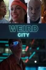 Watch Weird City Watch123movies