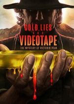 Watch Gold, Lies & Videotape Watch123movies
