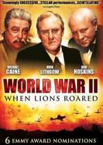 Watch World War II: When Lions Roared Watch123movies