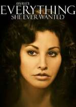 Watch Everything She Ever Wanted Watch123movies