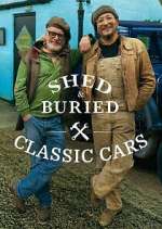 Watch Shed & Buried: Classic Cars Watch123movies