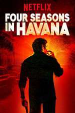 Watch Four Seasons in Havana Watch123movies