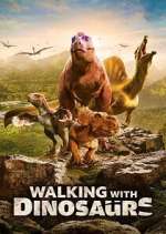 Watch Walking with Dinosaurs Watch123movies
