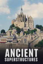 Watch Ancient Superstructures Watch123movies