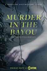 Watch Murder in the Bayou Watch123movies
