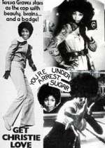 Watch Get Christie Love! Watch123movies