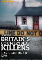 Watch Britain\'s Countryside Killers Watch123movies