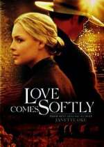 Watch Love Comes Softly Watch123movies