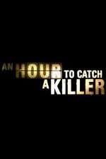 Watch An Hour to Catch a Killer with Trevor McDonald Watch123movies