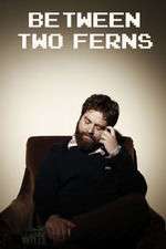 Watch Between Two Ferns with Zach Galifianakis Watch123movies