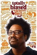 Watch Totally Biased with W. Kamau Bell Watch123movies