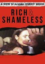 Watch Rich & Shameless Watch123movies