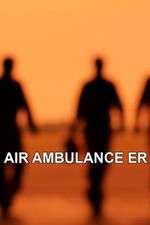 Watch Air Ambulance ER Watch123movies