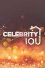Watch Celebrity IOU Watch123movies