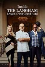 Watch Inside The Langham: Britain\'s First Grand Hotel Watch123movies