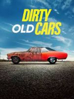 Watch Dirty Old Cars Watch123movies