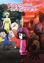 Watch Kaya-chan Isn\'t Scary Watch123movies