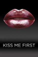 Watch Kiss Me First Watch123movies