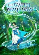 Watch The Water Magician Watch123movies