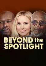 Watch Beyond the Spotlight Watch123movies