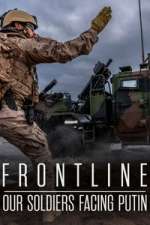 Watch Frontline: Our Soldiers Facing Putin Watch123movies