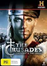 Watch The Crusades: Crescent and the Cross Watch123movies