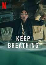 Watch Keep Breathing Watch123movies