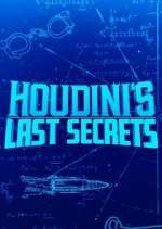Watch Houdini's Last Secrets Watch123movies