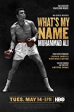 Watch What\'s My Name: Muhammad Ali Watch123movies