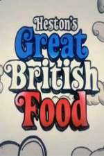 Watch Hestons Great British Food Watch123movies