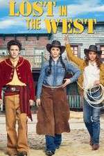 Watch Lost in the West Watch123movies