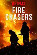 Watch Fire Chasers Watch123movies
