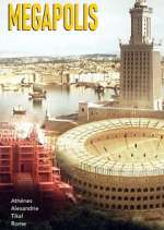 Watch MÃ©gapolis : Les plus grandes villes de l\'AntiquitÃ© Watch123movies