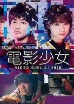 Watch Denei Shojo: Video Girl AI 2018 Watch123movies