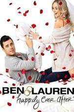 Watch Ben & Lauren Happily Ever After Watch123movies