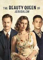 Watch The Beauty Queen of Jerusalem Watch123movies